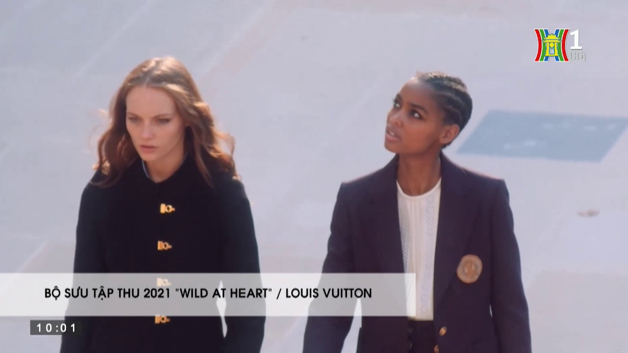 Đẹp và phong cách: Bộ sưu tập Thu 2021 Wild At Heart - Louis Vuitton